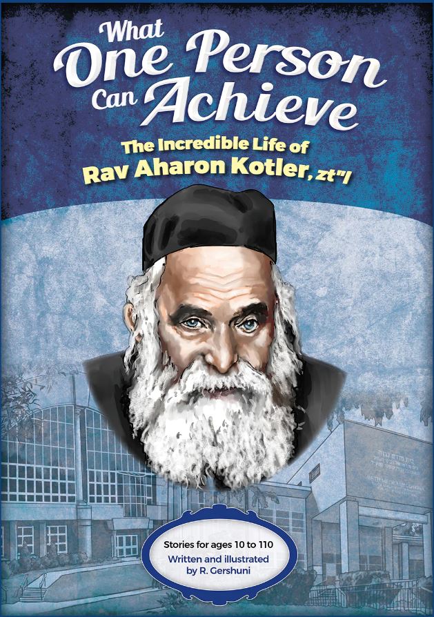 What One Person Can Achieve - Rav Aharon Kotler
