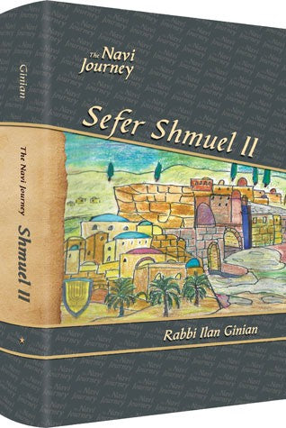 The Navi Journey: Shmuel 2