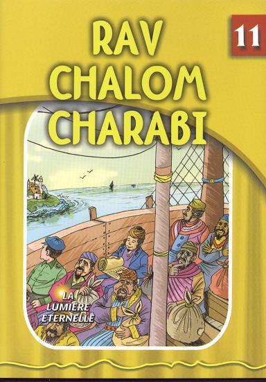 La Lumiere Eternelle - Rav Chalom Charabi