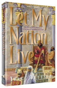 Let My Nation Live Story of Jewish Deliverance in Days of Mordechai & Esther
