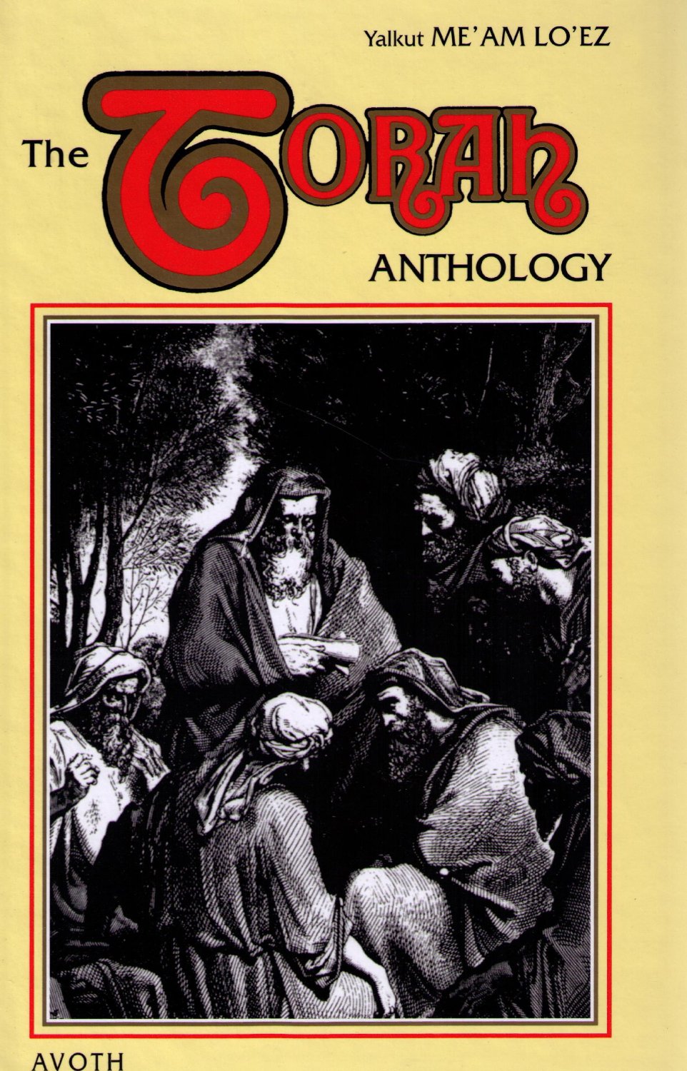The Torah Anthology / Yalkut Me'am Loez - Avos