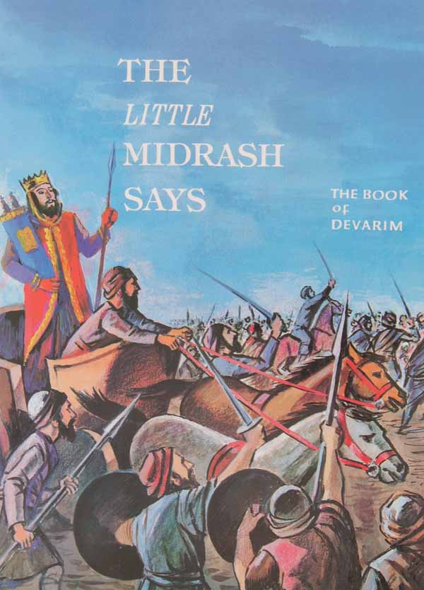 The Little Midrash Says - Devorim