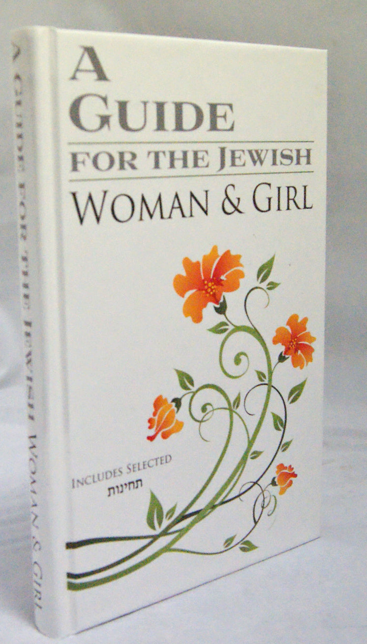 Guide for the Jewish Woman & Girl