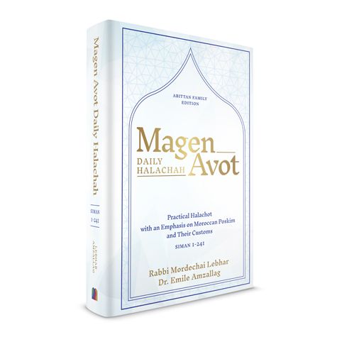 Magen Avot - Practiical Halachot, Moroccan Poskim - 1-241