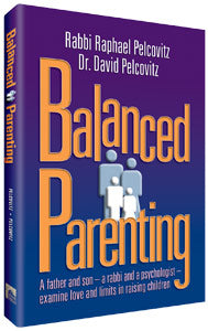 Artsctroll: Balanced Parenting Hardback by Rabbi Raphael Pelcovitz