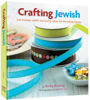 Artscroll: Crafting Jewish by Rivky Koenig