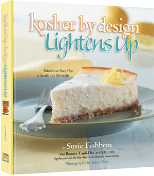 Artscroll: Kosher by Design Lightens Up by Susie Fishbein