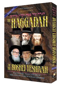 Artscroll: Haggadah of the Roshei Yeshiva - Book Two by Rabbi Asher Bergman