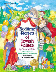 Artscroll: Bedtime Stories of Jewish Values by Shmuel Blitz