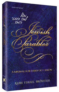 Artscroll: Jewish Parables by Rabbi Yisroel Bronstein