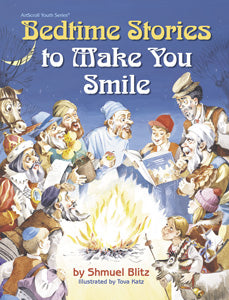 Artscroll: Bedtime Stories to Make You Smile by Shmuel Blitz