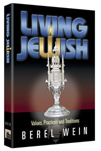 Artscroll: Living Jewish by Rabbi Berel Wein