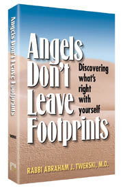 Angels Don't Leave Footprints Discovering What's Right Yourself