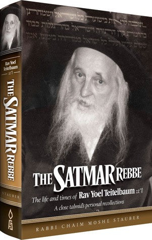 The Satmar Rebbe - Paperback