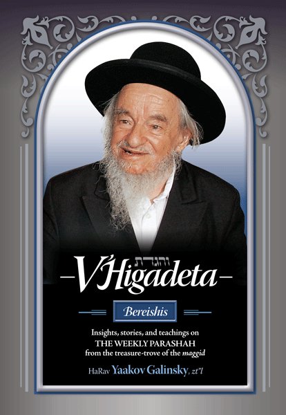 V'higadeta - Bereishis - Insights & stories