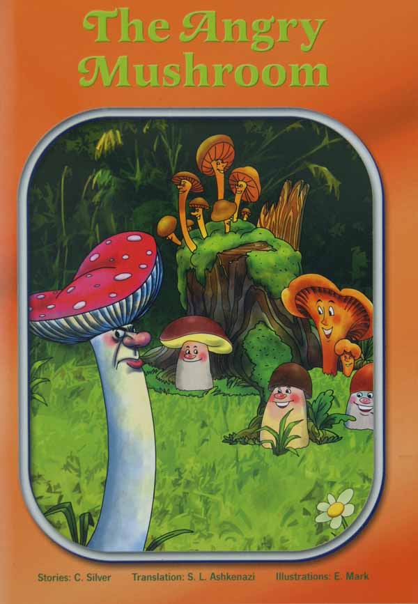 The Angry Mushroom - Children's Tales