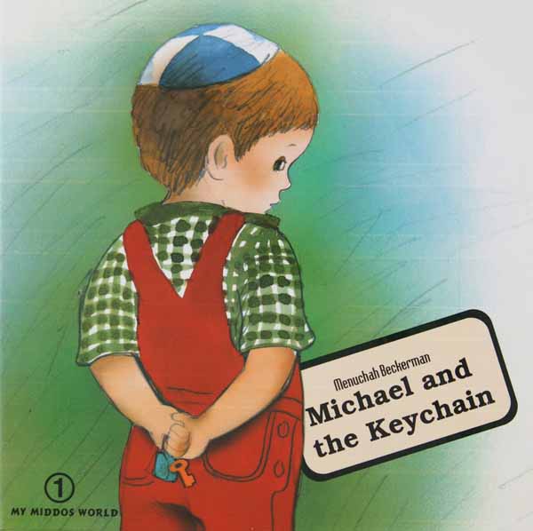 Michael & the Keychain (My Middos World Series 1)