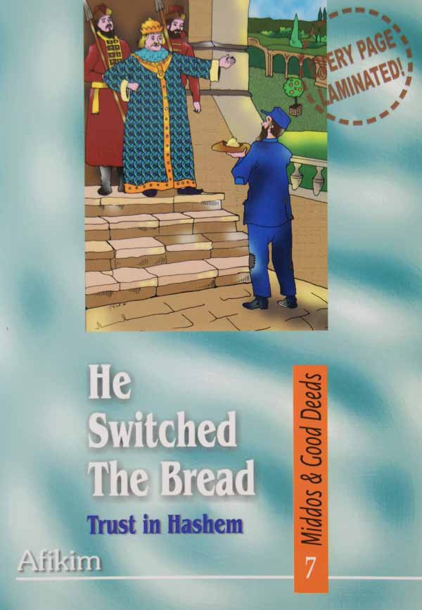 He Switched the Bread (Middos & Good Deeds Series 7)
