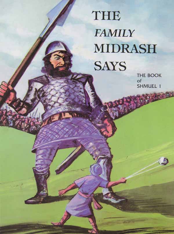 The Family Midrash Says 3 - Shmuel 1