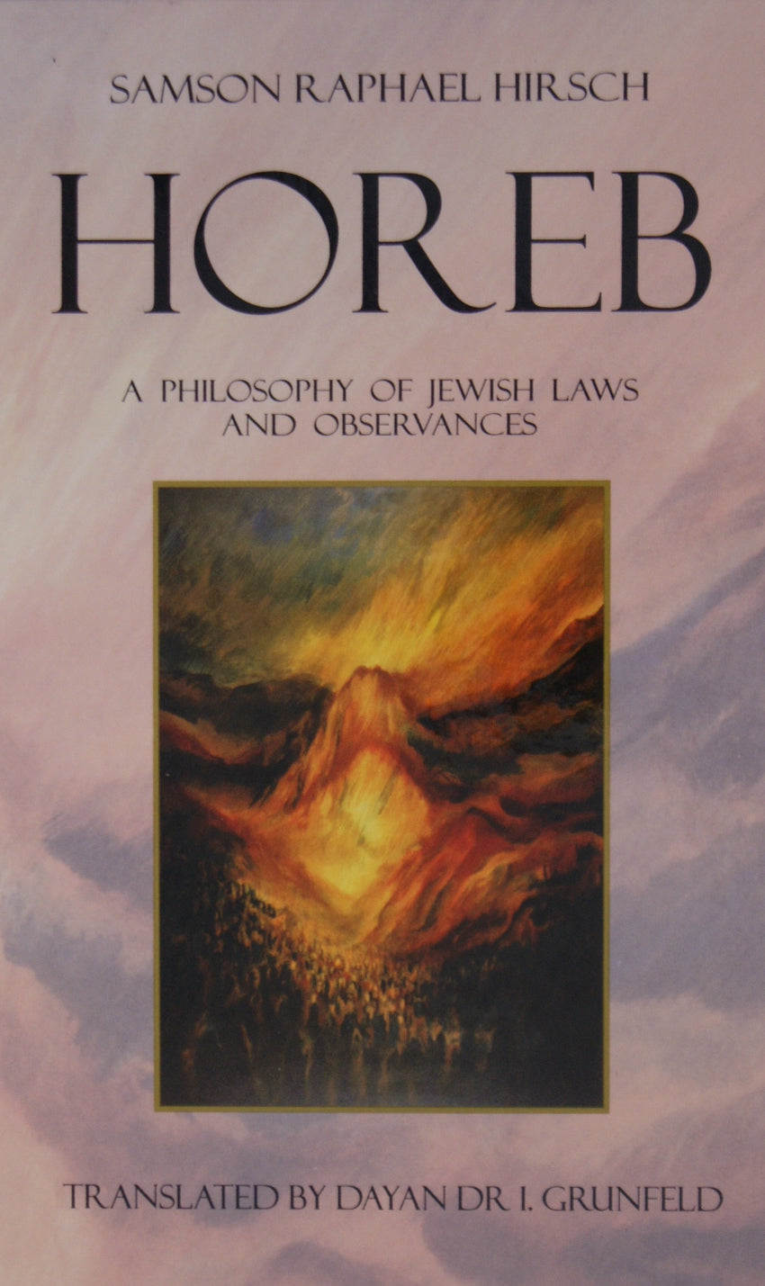 Horeb - A Philosophy of Jewish Law