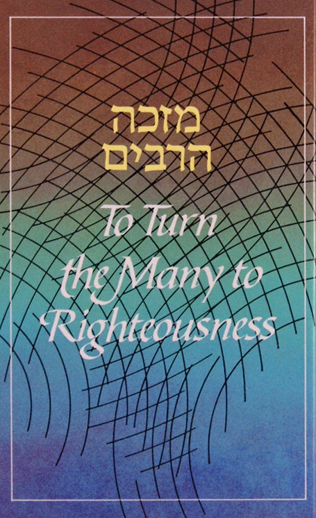 To Turn the Many to Righteousness