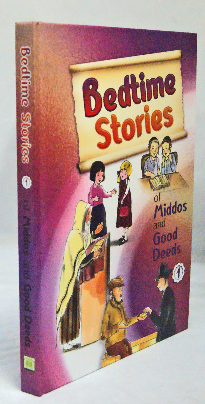 Bedtime Stories of Middos & Good Deeds 1