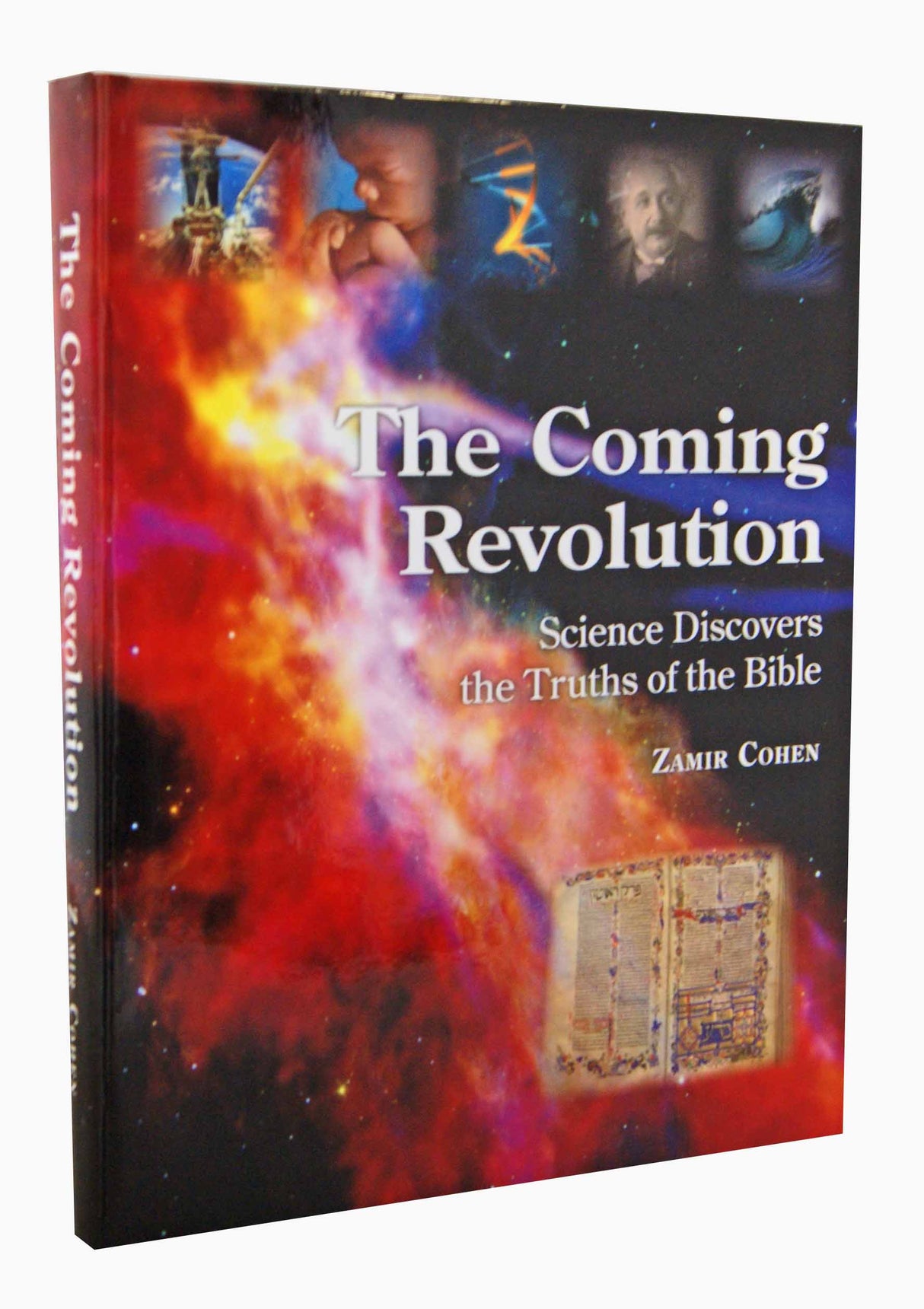The Coming Revolution - Science Discovers Truths of the Bible