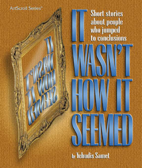 Artscroll: It Wasn't How It Seemed (Paperback) by Yehudis Samet