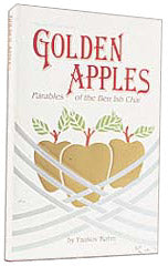 Artscroll: Golden Apples: Parables Of the Ben Ish Chai by Yaakov Kahn