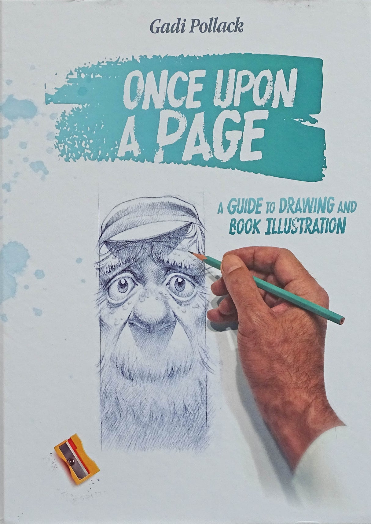 Once Upon A Page - Guide to Drawing & Book Illustration
