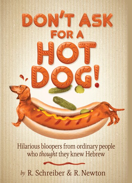 Don't Ask for a Hot Dog no 1 Paperback