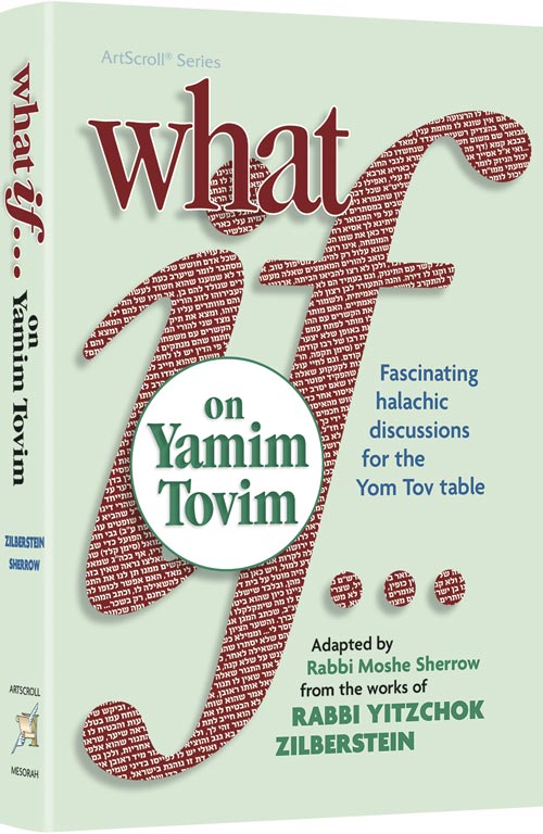 What If…on Yamim Tovim - Volume 1