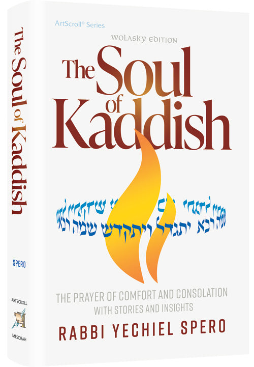 The Soul of Kaddish - The Prayer with Stories and Insights