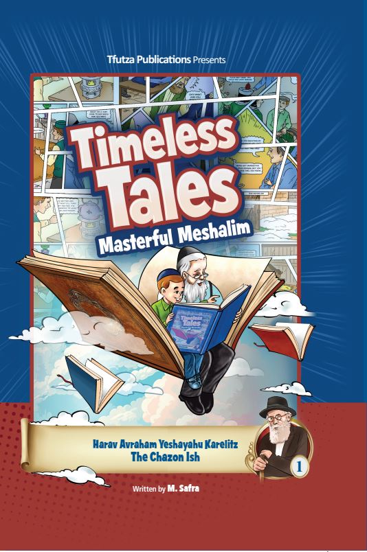 Timeless Tales: Masterful Meshalim vol 1: The Chazon Ish-Comic