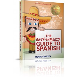 The Easy-Shmeezy Guide to Spanish
