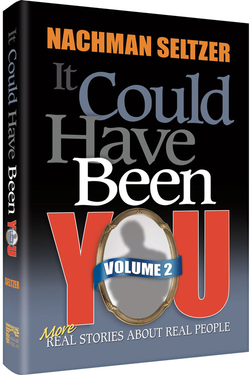 Artscroll: It Could Have Been You (Volume 2) by Nachman Seltzer