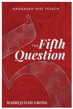The Fifth Question - Haggadah