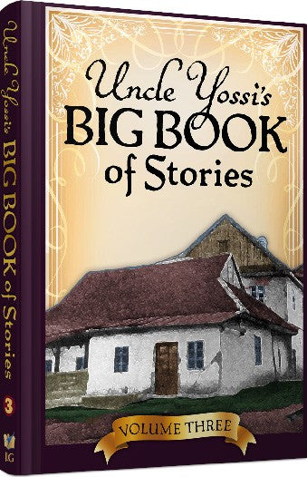 Uncle Yossi's Big Book of Stories, Vol. 3