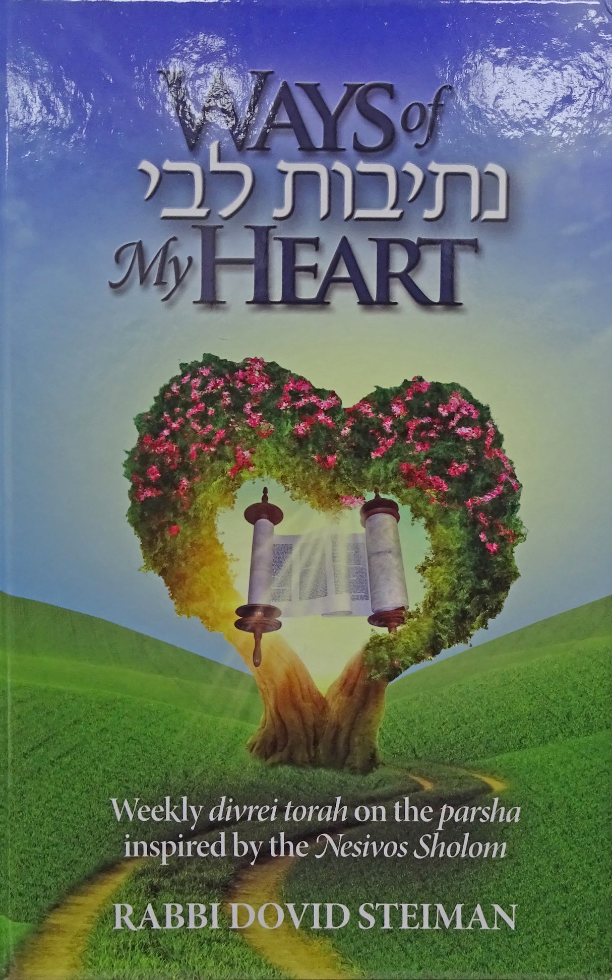 Ways of my Heart