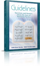 Guidelines, Questions & Answers about the Laws of Honouring Parents