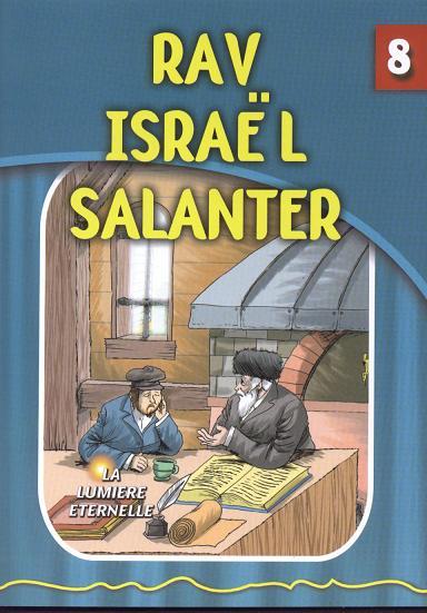 La Lumiere Eternelle - Rav Israel Salanter
