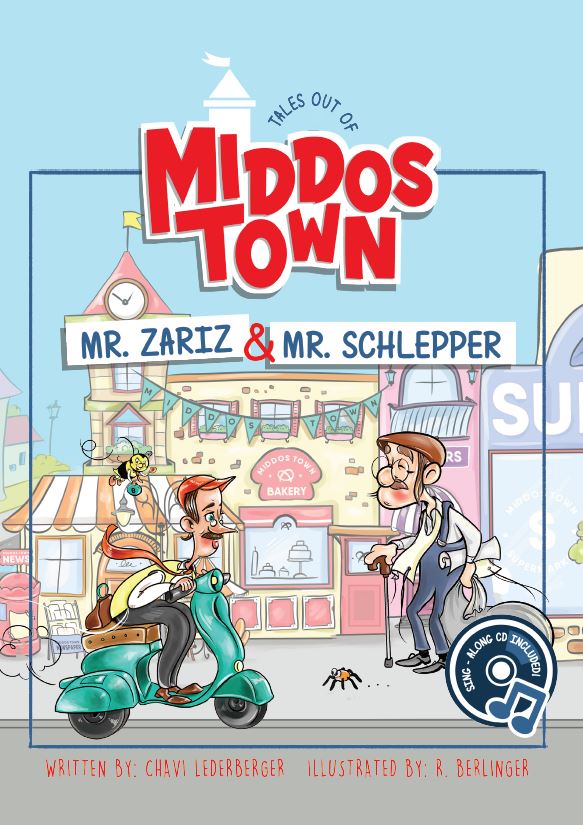 Tales Out of Middos Town: Mr. Zariz & Mr. Schlepper