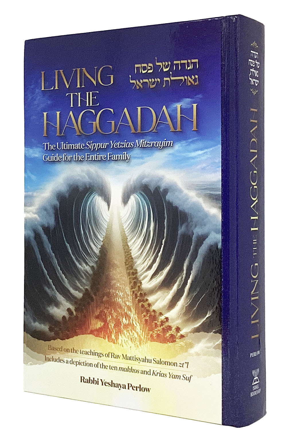 Living the Haggadah