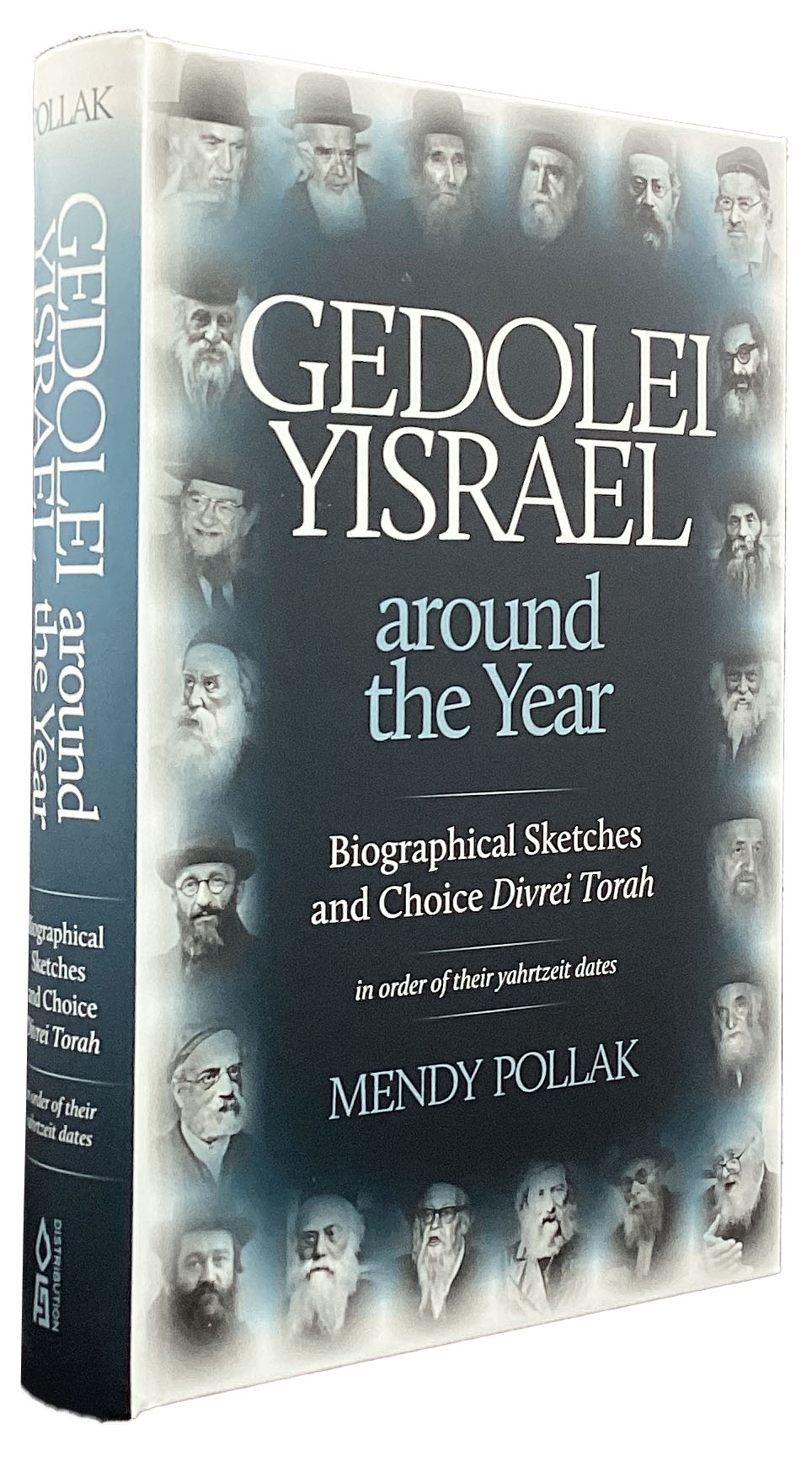 Gedolei Yisrael around the Year