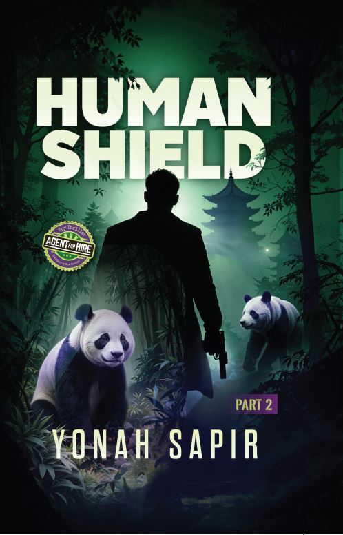 Human Shield Part 2 - Spy thriller