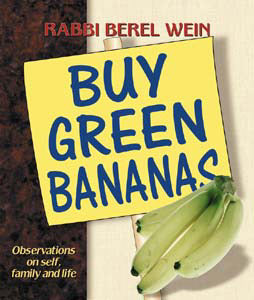 Artscroll: Buy Green Bananas by Rabbi Berel Wein