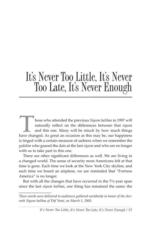 Artscroll: It's Never Too Little, It's Never Late, It's Never Enough by Rabbi Yissocher Frand