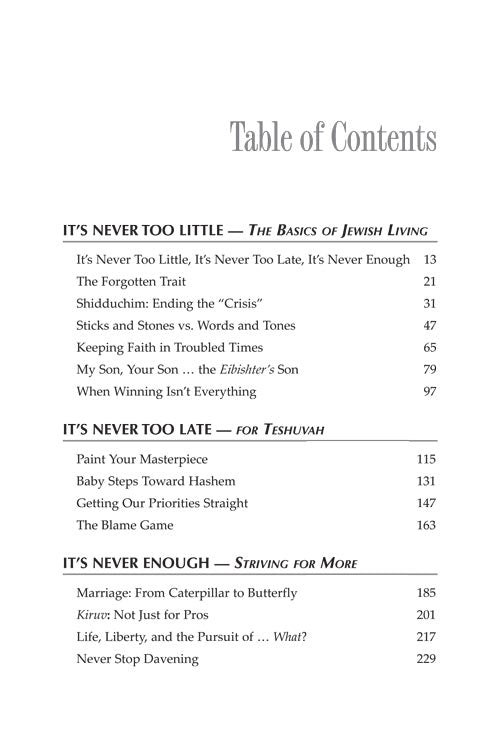 Artscroll: It's Never Too Little, It's Never Late, It's Never Enough by Rabbi Yissocher Frand
