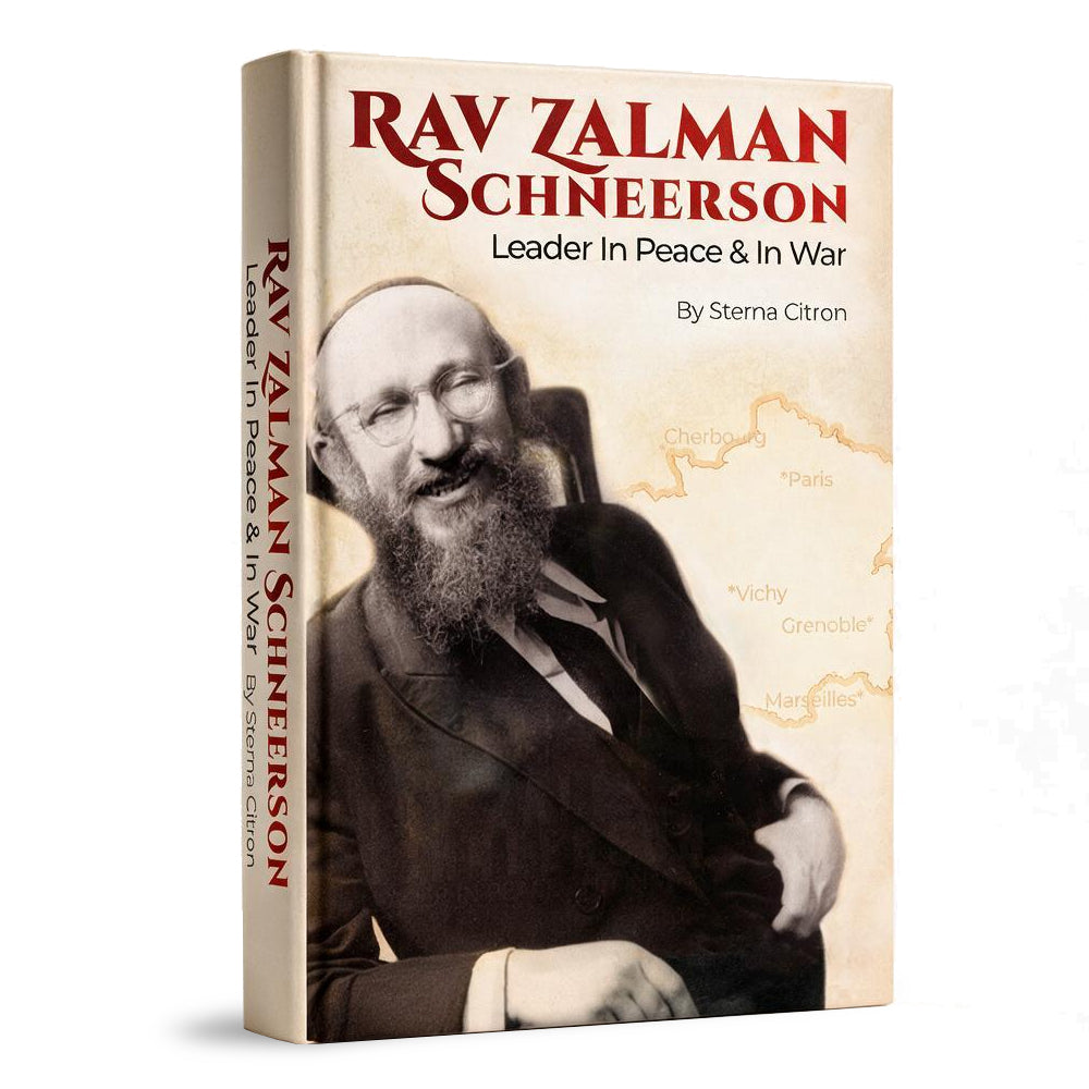 Rav Zalman Schneerson - Leader in Peace and in War