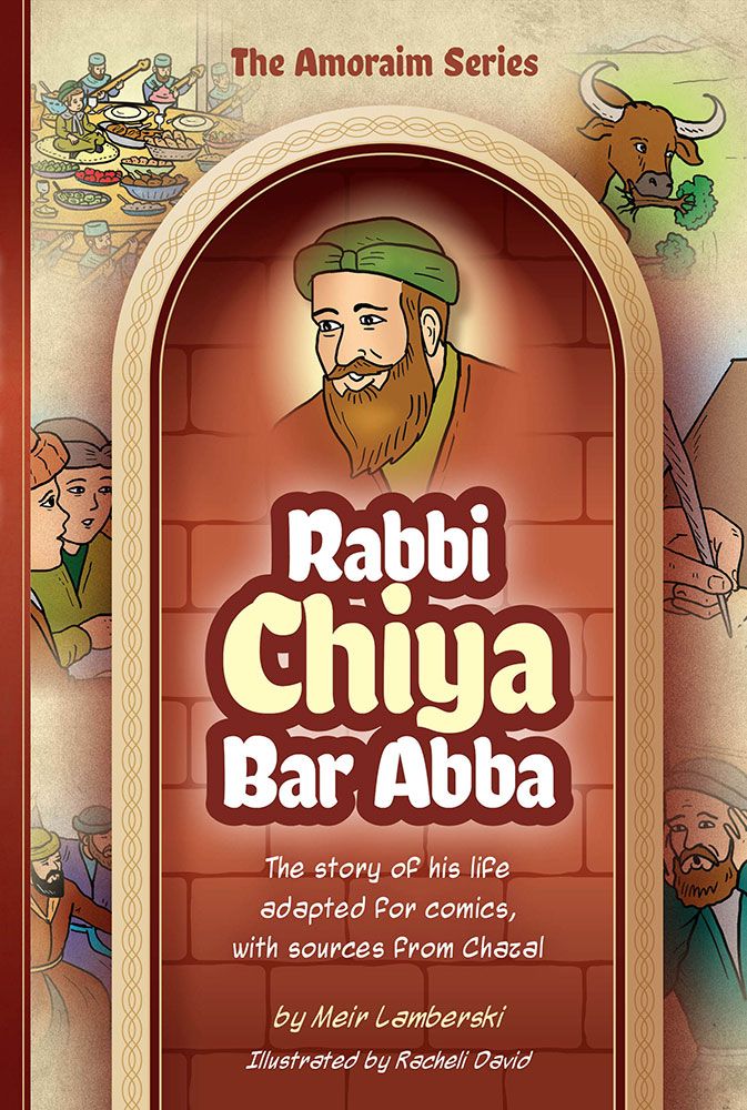 Amoraim Series: (Comic) Rabbi Chiya bar Abba